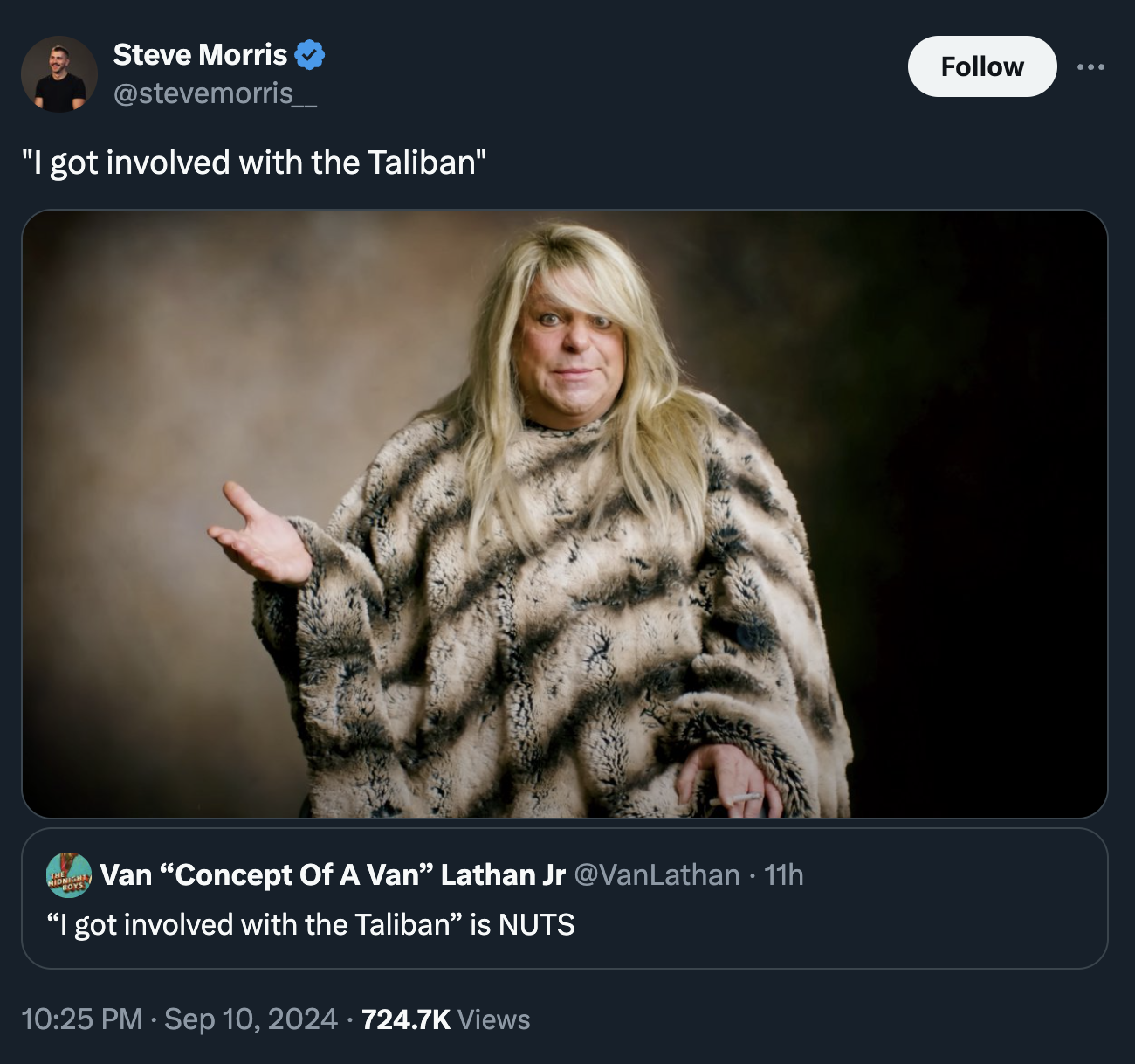 cosmo queen of melrose meme - Steve Morris "I got involved with the Taliban" Van "Concept Of A Van" Lathan Jr 11h "I got involved with the Taliban" is Nuts Views